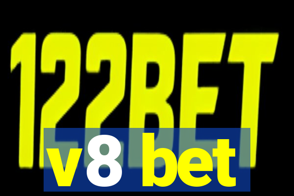 v8 bet